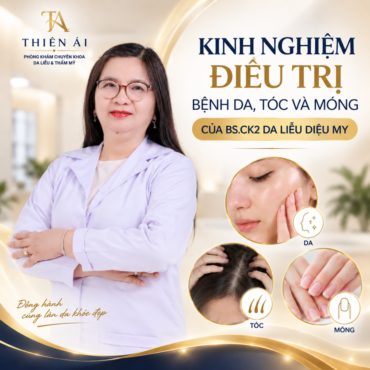 Kinh nghiệm điều trị bệnh da, tóc và móng của BS.CK2 Da liễu Diệu My
